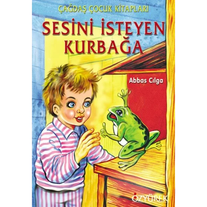 SESİNİ İSTEYEN KURBAĞA