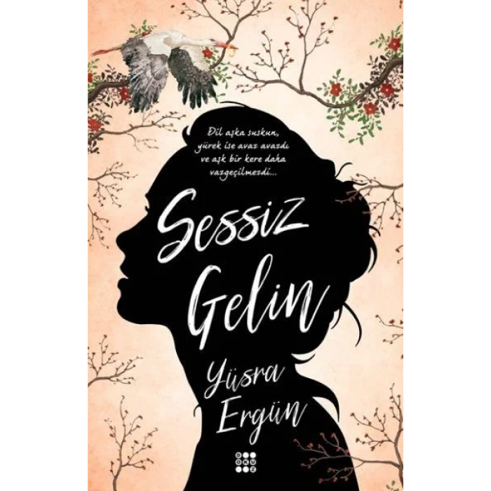 SESSİZ GELİN - DOKUZ YAYINLARI