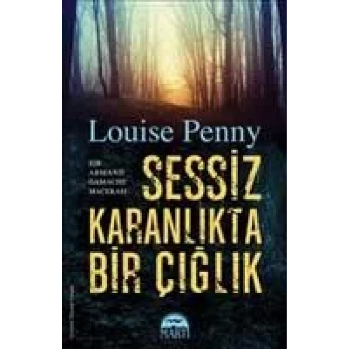 SESSİZ KARANLIKTA BİR ÇIĞLIK