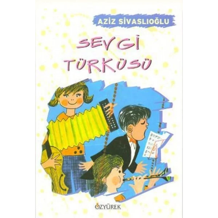 SEVGİ TÜRKÜSÜ