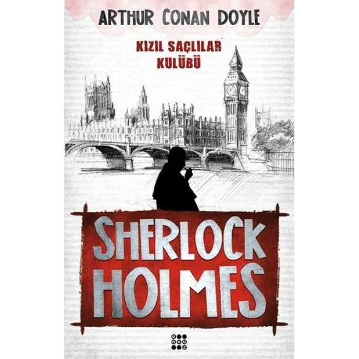 SHERLOCK HOLMES - KIZIL SAÇLILAR KULÜBÜ - DOKUZ YAYINLARI