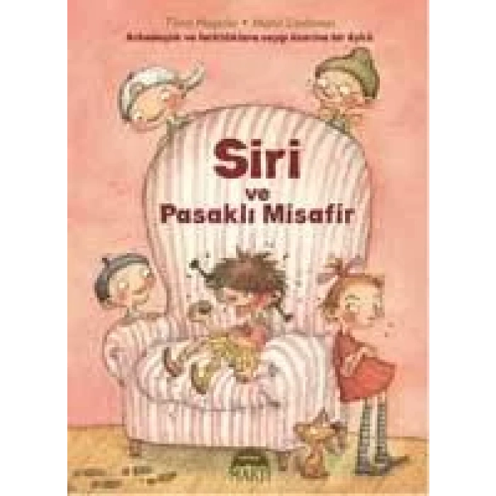 SİRİ VE PASAKLI MİSAFİR