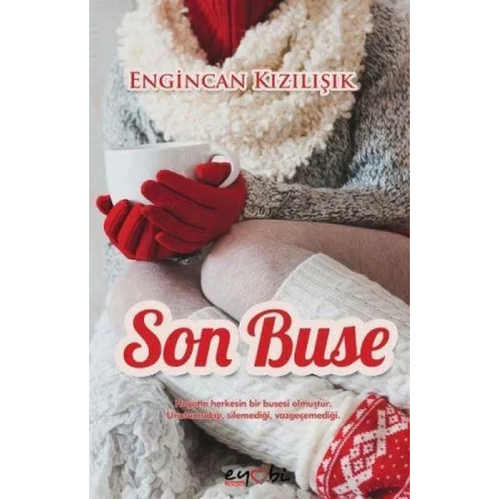 SON BUSE - EYOBİ YAYINLARI