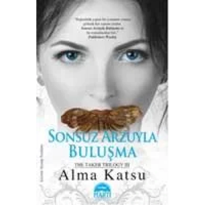 SONSUZ ARZUYLA BULUŞMA