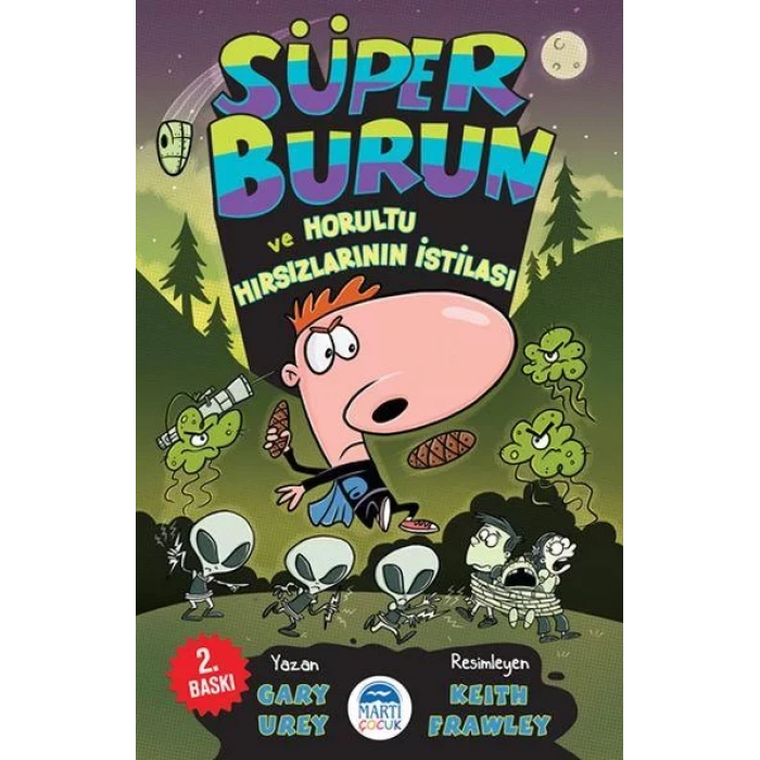 Süper Burun ve Horultu Hırsızlarının İstilası