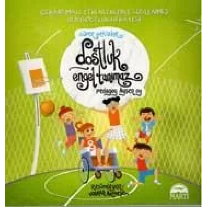 SÜPER SEKİZLER DOSTLUK ENGEL TANIMAZ