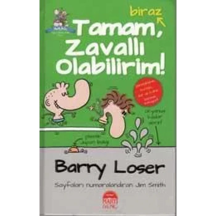 TAMAM, BİRAZ ZAVALLI OLABİLİRİM