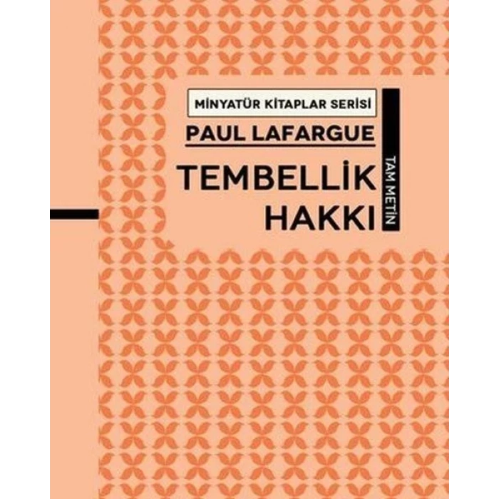 Tembellik Hakkı (MİNYATÜR)