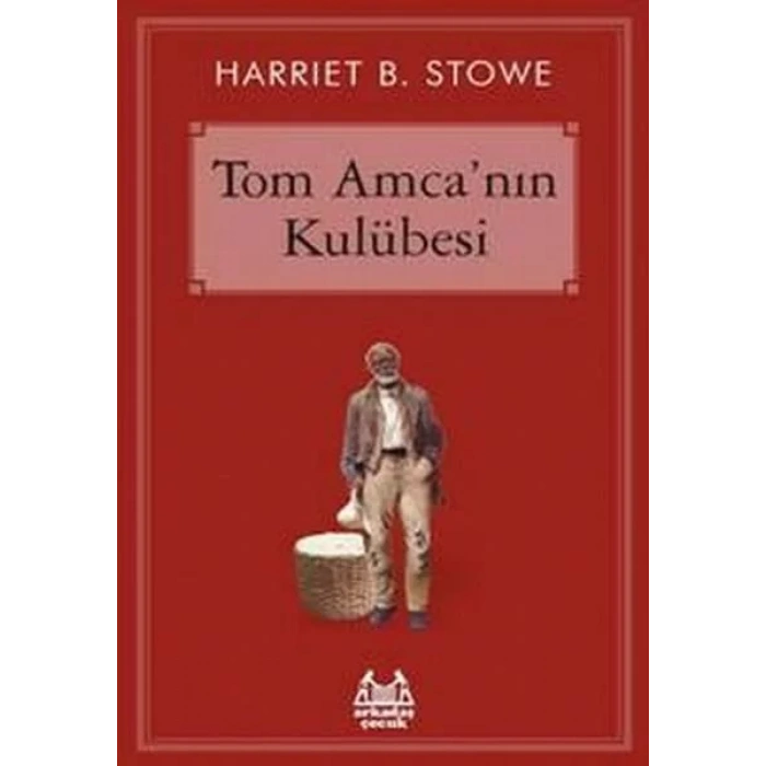 Tom Amcanın Kulübesi