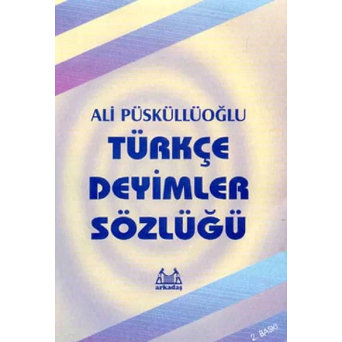 Türkçe Deyimler Sözlüğü