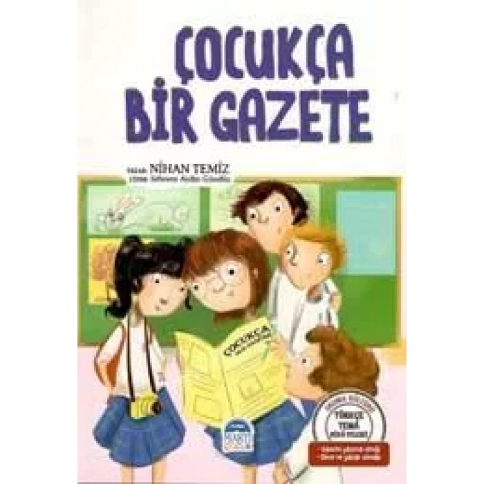 TÜRKÇE TEMA HİKÂYELERİ   ÇOCUKÇA BİR GAZETE