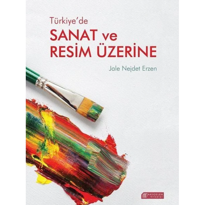 Türkiyede Sanat ve Resim Üzerine