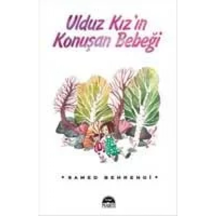 ULDUZ KIZ’IN KONUŞAN BEBEĞİ