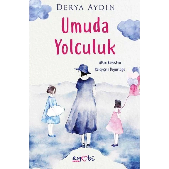 UMUDA YOLCULUK - EYOBİ YAYINLARI