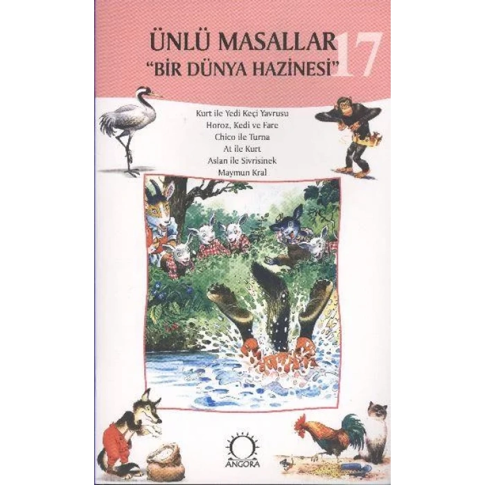 Ünlü Masallar Bir Dünya Hazinesi 17: Kurt ile Yedi Keçi Yavrusu - Horoz-Kedi ve Fare - Chico ile Turna - At ile Turna - At