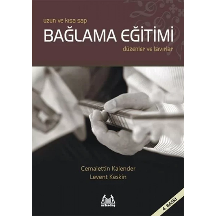 Uzun ve Kısa Sap - Bağlama Eğitimi-Düzenler ve Tavırlar