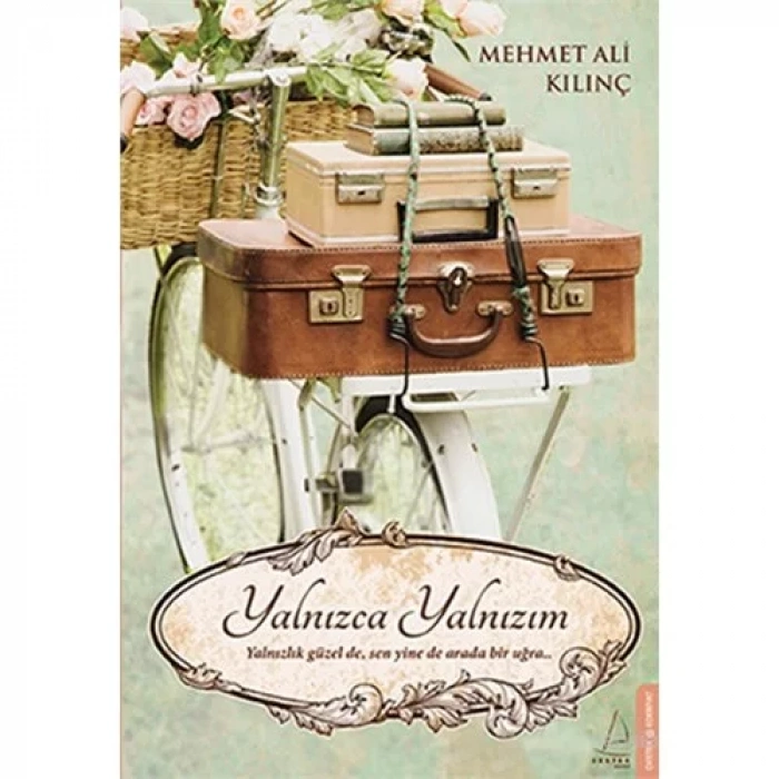 YALNIZCA YALNIZIM - DESTEK