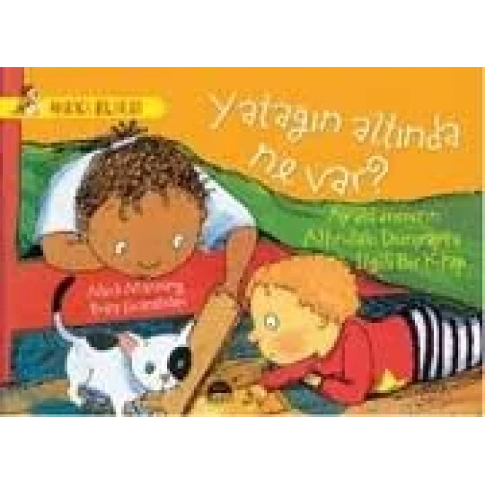 YATAĞIN ALTINDA NE VAR?  AYAKLARIMIZIN ALTINDAKİ DÜNYAYLA İLGİLİ BİR KİTAP / HARİKA BİLGİLER SERİSİ