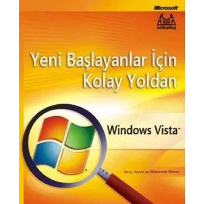 Yeni Başlayanlar İçin Kolay Yoldan Windows Vista