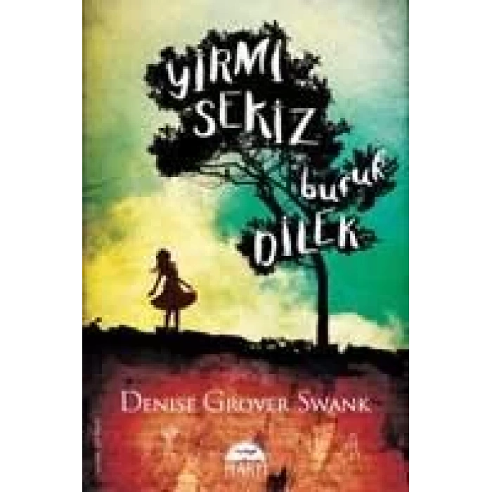 YİRMİ SEKİZ BUÇUK DİLEK