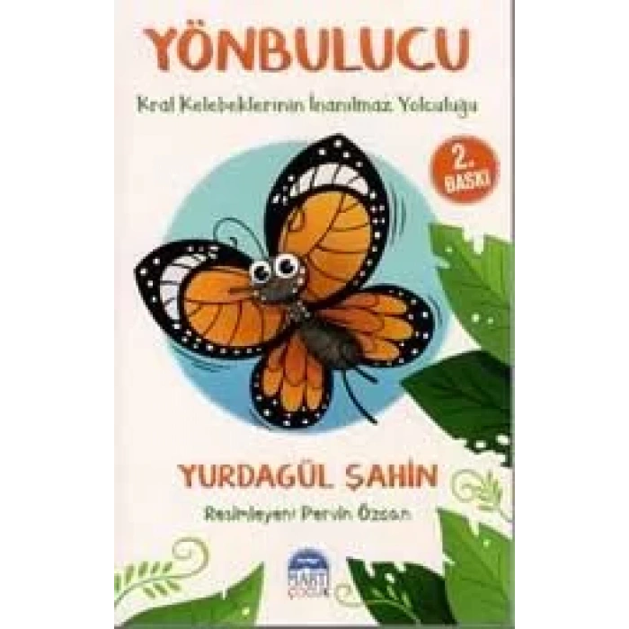 YÖNBULUCU – Kral Kelebeklerinin İnanılmaz Yolculuğu