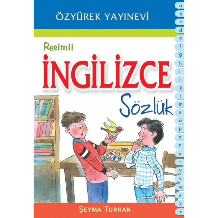 ÖZYÜREK RESİMLİ İNGİLİZCE SÖZLÜK