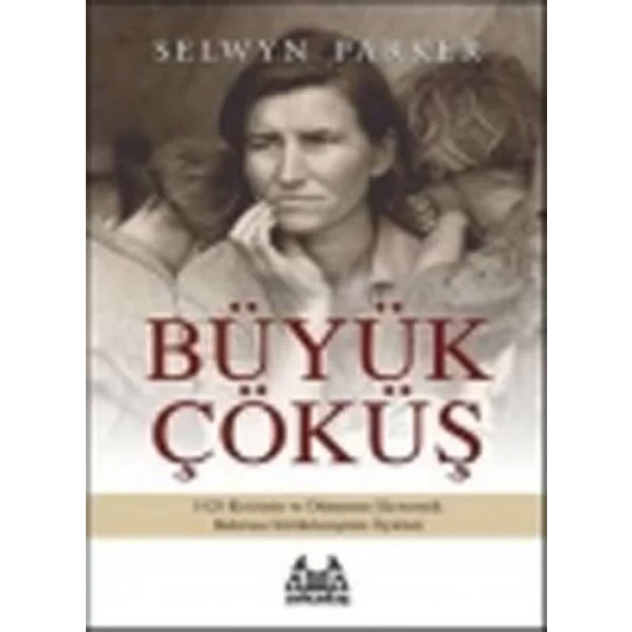 Büyük Çöküş (1929 Krizi)