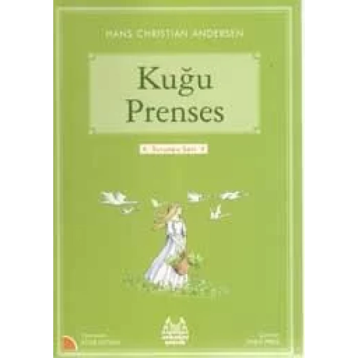 Kuğu Prenses (Turuncu Seri)