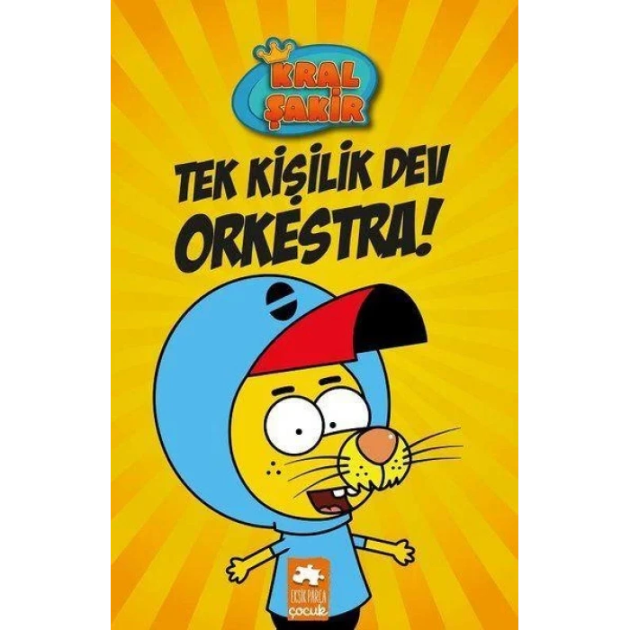 KRAL ŞAKİR 1 TEK KİŞİLİK DEV ORKESTRA