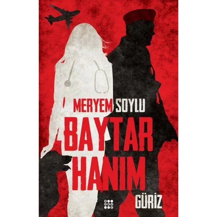 BAYTAR HANIM 1 - GÜRİZ - DOKUZ YAYINLARI