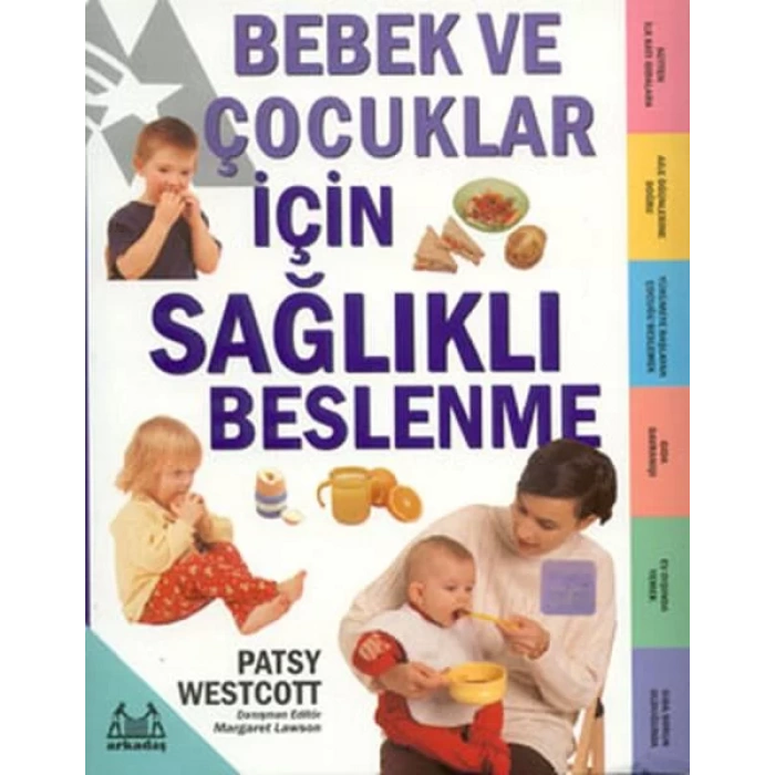 Bebek Ve Çocuklar İçin Sağlıklı Beslenme