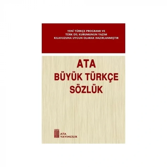 ATA BÜYÜK TÜRKÇE SÖZLÜK CİLTLİ