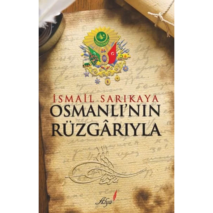 OSMANLININ RÜZGARIYLA