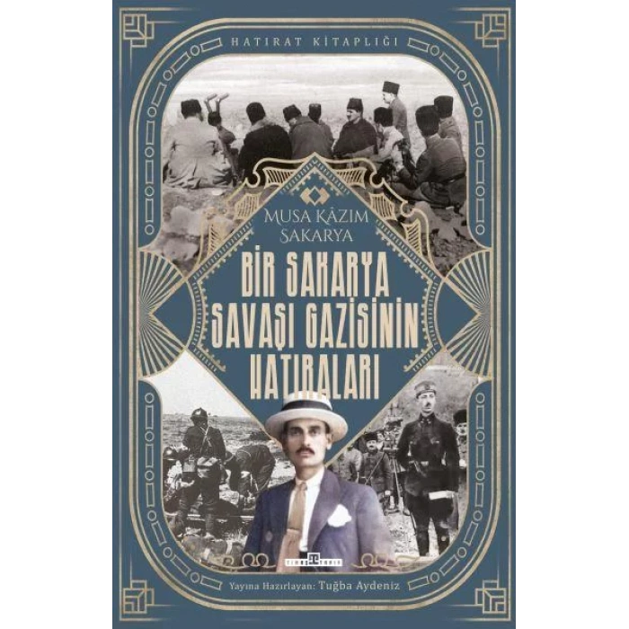 Bir Sakarya Savaşı Gazisinin Hatıraları