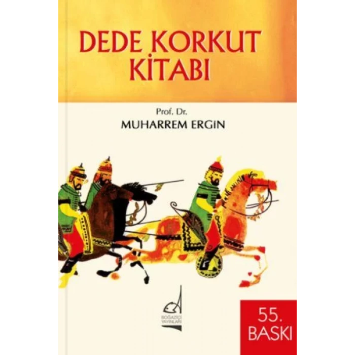 DEDE KORKUT KİTABI - BOĞAZİÇİ