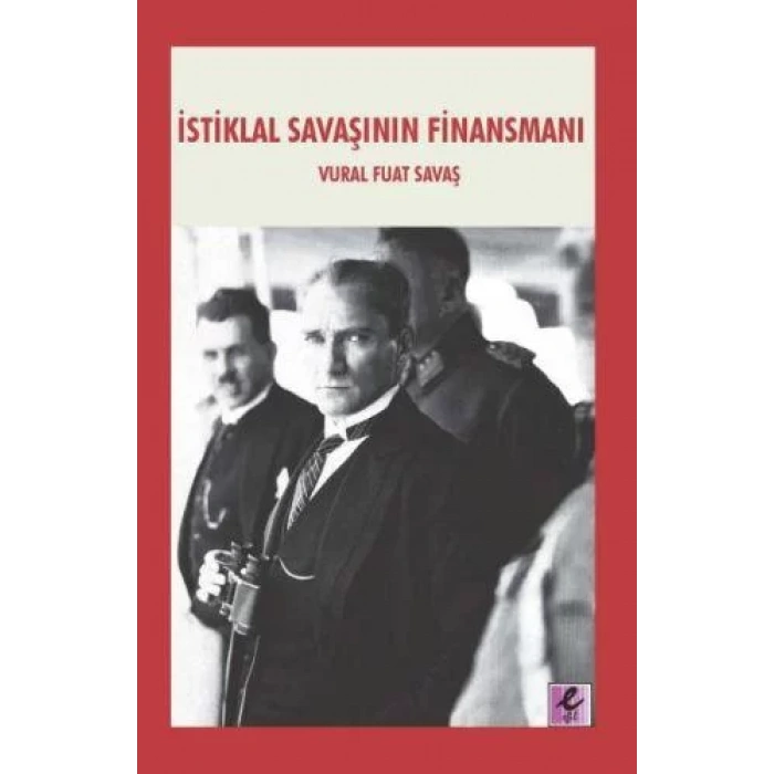 İSTİKLAL SAVAŞININ FİNANSMANI - EFİL