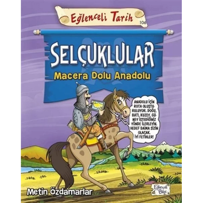EĞLENCELİ TARİH 106 SELÇUKLULAR MACERA DOLU ANADOL