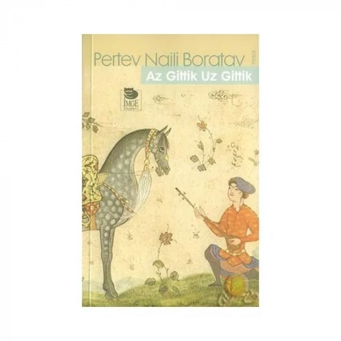 AZ GİTTİK UZ GİTTİK - İMGE