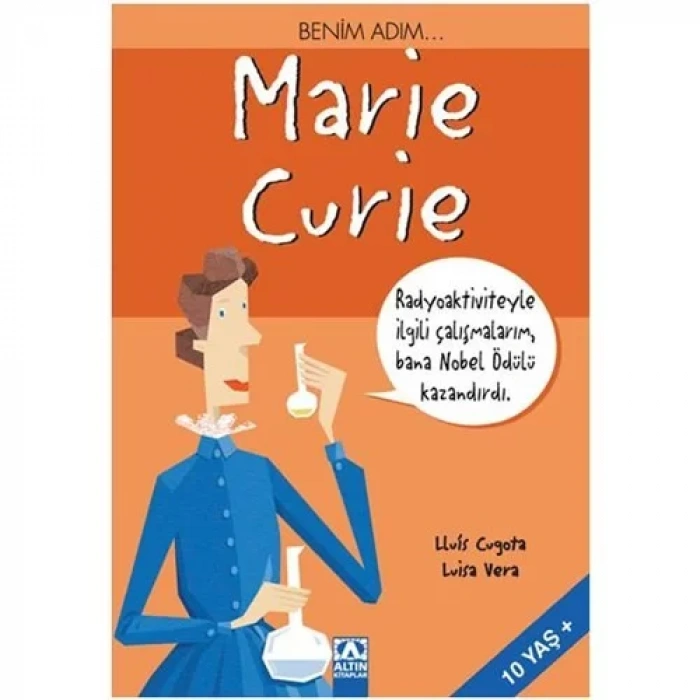 BENİM ADIM MARİE CURİE - ALTIN