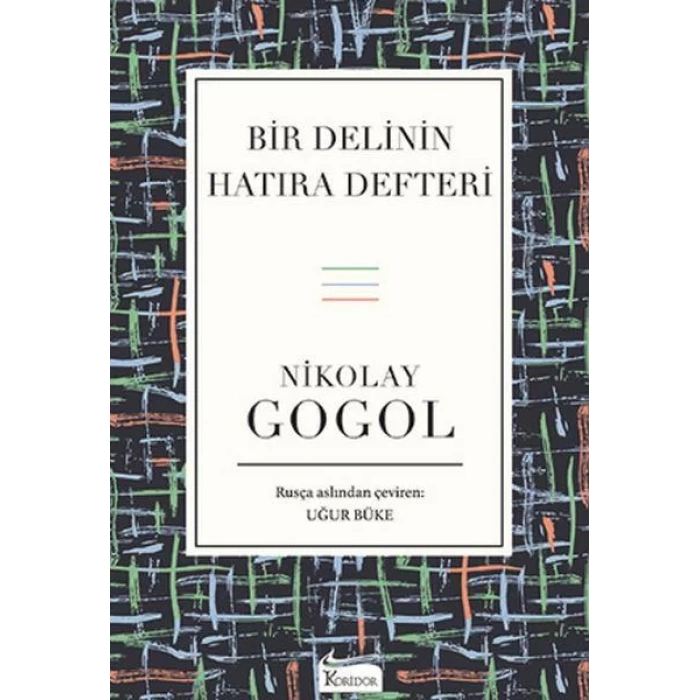 BİR DELİNİN HATIRA DEFTERİ - KORİDOR