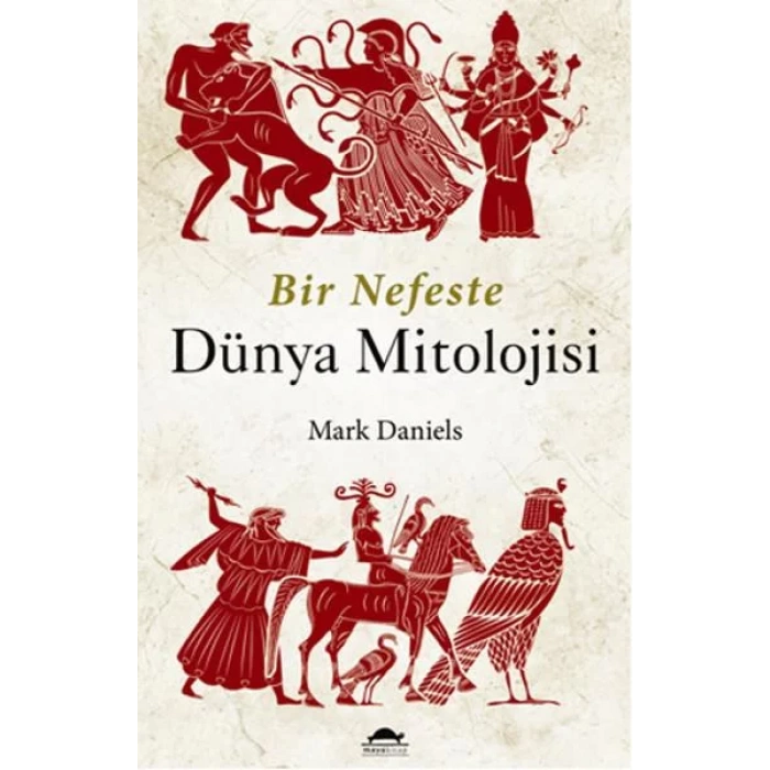 BİR NEFESTE DÜNYA MİTOLOJİSİ - MAYA