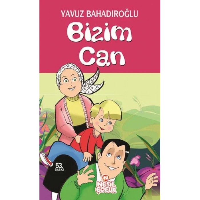 BİZİM CAN - NESİL