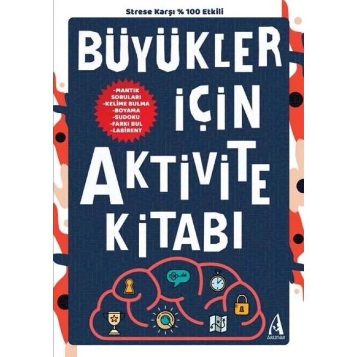 BÜYÜKLER İÇİN AKTİVİTE KİTABI - ARUNAS