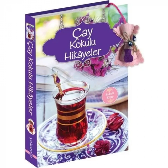 ÇAY KOKULU HİKAYELER - YAKAMOZ