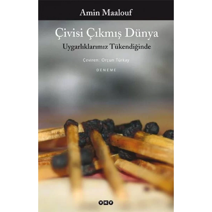 ÇİVİSİ ÇIKMIŞ DÜNYA - YKY