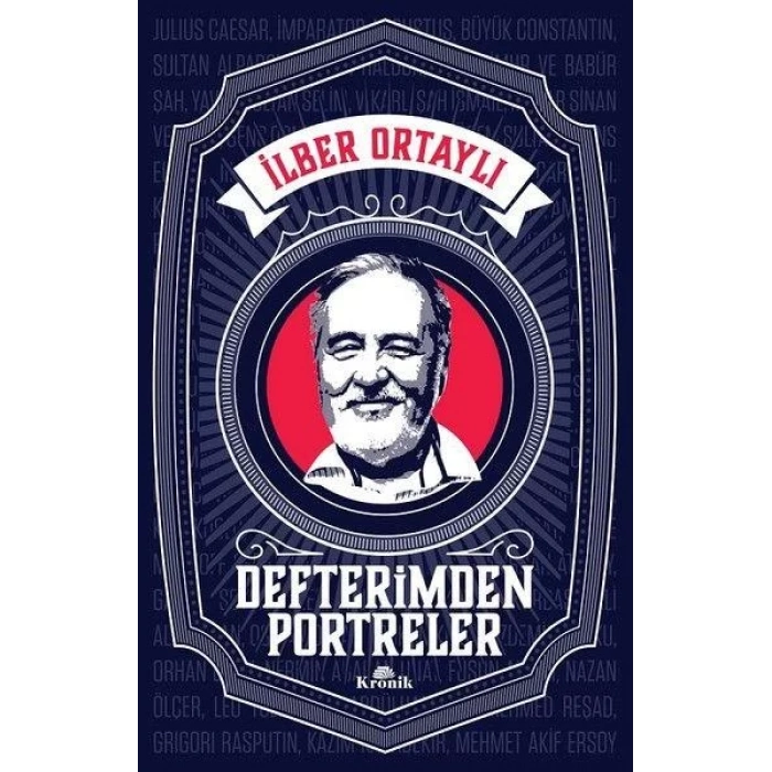 DEFTERİMDEN PORTRELER - KRONİK