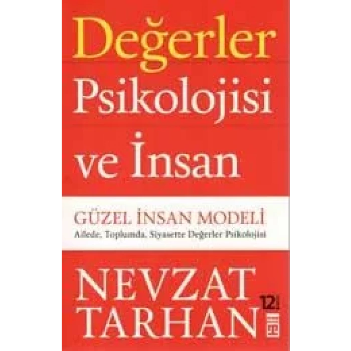 DEĞERLER PSİKOLOJİSİ VE İNSAN - TİMAŞ