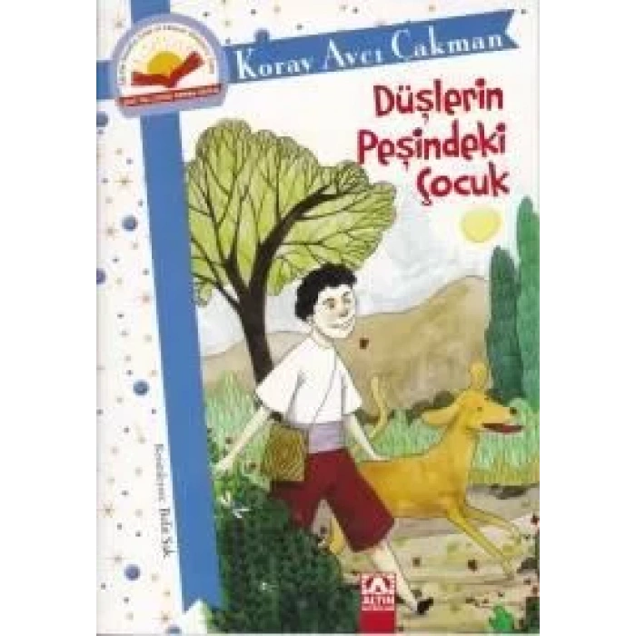 DÜŞLERİN PEŞİNDEKİ ÇOCUK - ALTIN