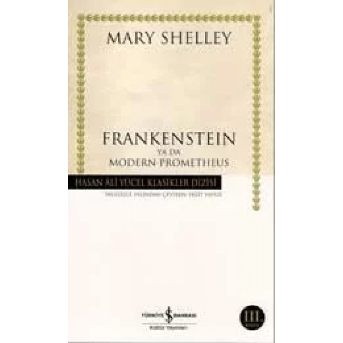 FRANKENSTEIN YA DA MODERN PROMETHEUS
