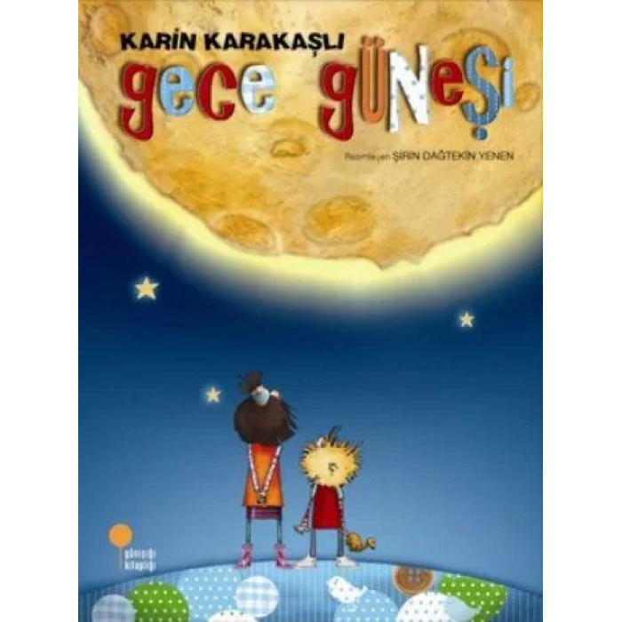 GECE GÜNEŞİ - GÜNIŞIĞI